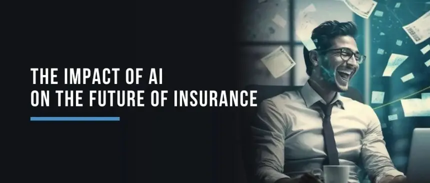 The Future of Insurance: Embracing Artificial Intelligence for Smarter Coverage